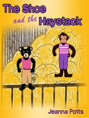 cover image of The Shoe and the Haystack